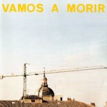 Vamos a Morir – Vamos a Morir Vol.II