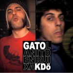 Gato & Kdö – La nit d’en Ruixa