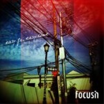 Focusin – Easy Go, Easy Come