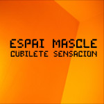 Espai Mascle – Cubilete Sensación