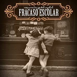 Fracaso Escolar;Amor en temps del capital;Bestiar Netlabel